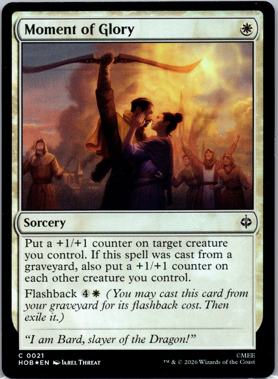 Moment of Glory Foil C The Hobbit 21 NM