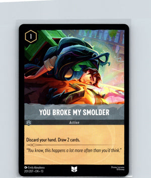 You Broke My Smolder Uncommon Attack of the Vine! 201/207 NM