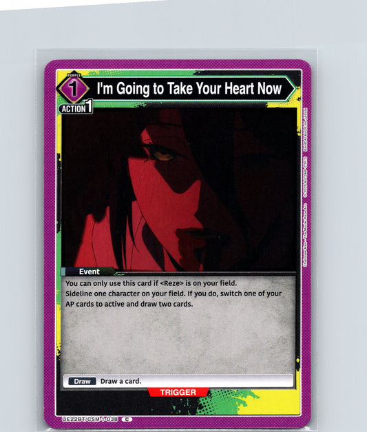 I'm Going to Take Your Heart Now Common UE22BT: CHAINSAW MAN UE22BT/CSM-1-038 NM